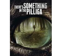 There's Something in the Pilliga