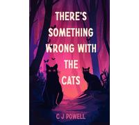 There's Something Wrong With The Cats: A zero-to-hero cozy sci-fi mystery: 1 (Mousebane & Red Mist)