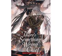 There's Something Wrong with the Chief: Du Zhu You Bing (Novel) Vol. 3