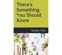 There's Something You Should Know