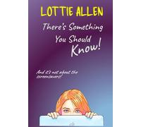 There's Something You Should Know!