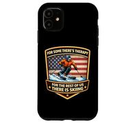 There's Therapy For The Rest There Is Skiing Ski America USA Case for iPhone 11
