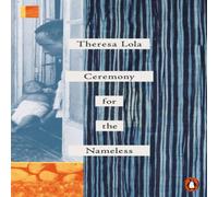 Theresa Lola Ceremony for the Nameless Paperback Book Theresa Lola Multicolor