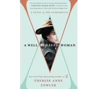 Therese Anne Fowler A Well-Behaved Woman (Paperback) (US IMPORT)