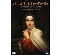 Thérèse d'Avila-La Sainte de l'Amitié