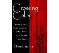 Therese Steffen Crossing Color (Hardback) W.E.B. Du Bois Institute