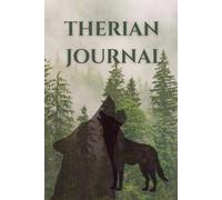 Therian Journal: Wolf Edition: Aesthetic Dark Forest Lined Notebook for Shifts, Quads, Gear Ideas & Dreams | Safe Space for Therians, Furries & Alterhumans