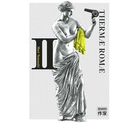 Thermæ Romæ: Offre découverte (2)