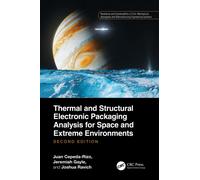 Thermal and Structural Electronic Packaging Analysis for Space and Extreme Environments (Resilience and Sustainability in Civil, Mechanical, Aerospace and Manufacturing Engineering Systems)
