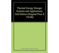 Thermal Energy Storage: Systems And Applications, 2Ed