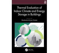 Thermal Evaluation of Indoor Climate and Energy Storage in Buildings