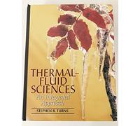 Thermal-Fluid Sciences: An Integrated Approach