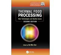 Thermal Food Processing: New Technologies and Quality Issues, Second Edition (Contemporary Food Engineering)