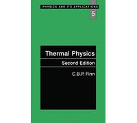Thermal Physics, Second Edition (Physics and Its Applications)