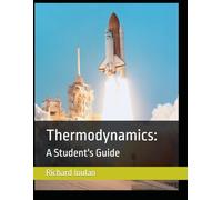 Thermodynamics: A Student's Guide