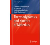 Thermodynamics and Kinetics of Materials