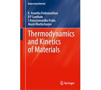 Thermodynamics and Kinetics of Materials (Engineering Materials)