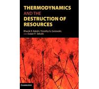 Thermodynamics and the Destruction of Resources