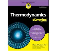 Thermodynamics For Dummies (For Dummies: Learning Made Easy)