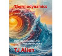 Thermodynamics: from the hysterical series "The Science of Everything": 21