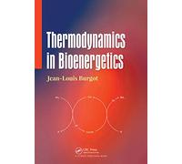 Thermodynamics in Bioenergetics (Science Publishers)