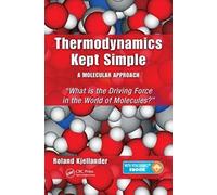 Thermodynamics Kept Simple - A Molecular Approach
