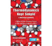 Thermodynamics Kept Simple - A Molecular Approach: What is the Driving Force in the World of Molecules?