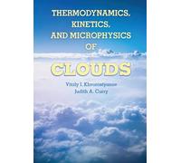 Thermodynamics, Kinetics, and Microphysics of Clouds
