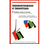 Thermodynamique et énergétique: Tome 2, Problèmes résolus et exercices