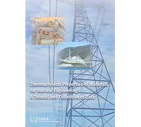 Thermophysical Properties of Materials for Nuclear Engineering: A Tutorial and Collection of Data
