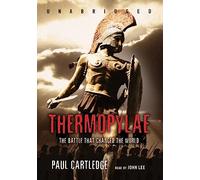 Thermopylae: The Battle That Changed the World