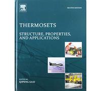 Thermosets: Structure, Properties, and Applications (Woodhead Publishing in Materials)