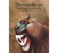 Theropithecus: The Rise and Fall of a Primate Genus