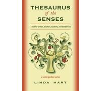 Thesaurus of the Senses by Linda Hart (2015-08-31)