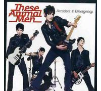These Animal Men - Accident and Emergency