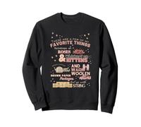 These Are a Few of My Favorite Things Christmas Sweatshirt