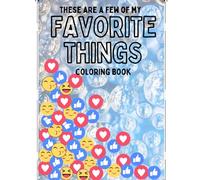 These Are a Few of my Favorite Things Coloring Book