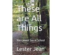 These are All Things: You cannot Say at School