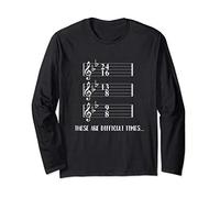 These Are Difficult Times Design Funny Music Geek Pun Long Sleeve T-Shirt