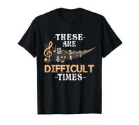 These are Difficult Times Music Sheet Lover Funny Musician Value Graphic T-Shirt, Men, Black, M