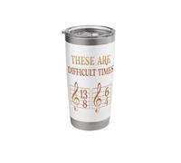 These are Difficult Times Music Theory Jazz Humor Stainless Steel Insulated Tumbler
