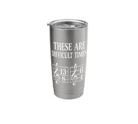 These are Difficult Times Music Theory Jazz Humor Stainless Steel Insulated Tumbler