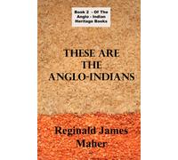 These Are The Anglo Indians