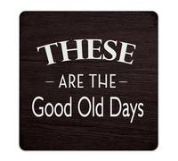 These Are The Good Old Days Fashion Chic Metal Tin Sign Farmhouse Kitchen Wall Art Plaques Home Decor Garage Signs for Patio Laundry Restaurants 12x12 Inch