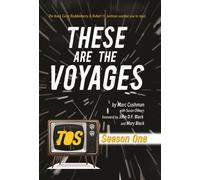 [(These Are the Voyages: TOS: Season One)] [Author: Marc Cushman] published on (December, 2013)