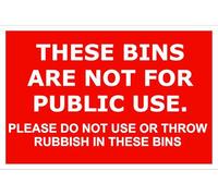 These Bins are Not For Public Use | High Visibility Safety Warning Sign | Self-Adhesive Vinyl Sign for Workplace Office School Warehouse Public Building Indoor Outdoor Wall Door