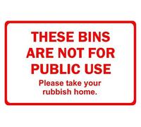 These bins are not for public use prohibition sign - Self adhesive sticker (300mm x 200mm)