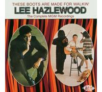 These Boots Are Made for Walkin': The Complete MGM Recordings by Lee Hazlewood Import edition (2002) Audio CD