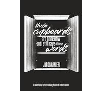 These Cupboard Are Bare Now But I Still Have All These Words: A collection of letters making the words in these poems.