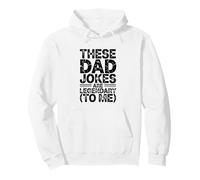 These Dad Jokes Are Legendary Fathers Day Funny Dad Pullover Hoodie